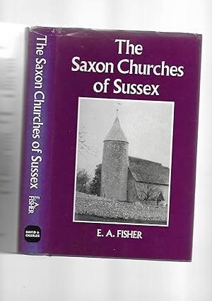 Bild des Verkufers fr The Saxon Churches of Sussex zum Verkauf von SAVERY BOOKS