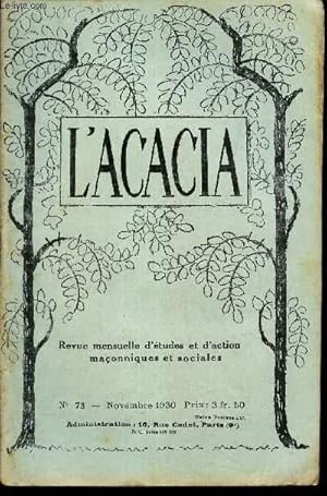 Bild des Verkufers fr L'ACACIA - N73 - nov 1930 /Le syllabus/L'initiation d'Eugene Pelletan/Preceptes maconniques/Une lettre du Comit d'Histoire mac/Intermediaire des chercheurs et curieux des choses maconniques/ Un discours mac en 1797/Catholicisme et Franc mac etc. zum Verkauf von Le-Livre