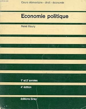 Bild des Verkufers fr ECONOMIE POLITIQUE, 1re ET 2e ANNEES (COURS ELEMENTAIRE) zum Verkauf von Le-Livre