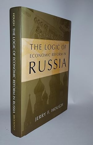 Imagen del vendedor de THE LOGIC OF ECONOMIC REFORM IN RUSSIA a la venta por Rothwell & Dunworth (ABA, ILAB)