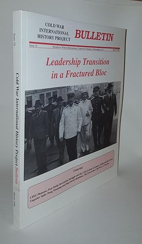 Seller image for COLD WAR INTERNATIONAL HISTORY PROJECT BULLETIN Issue 10 March 1998 Leadership Transition in a Fractured Bloc for sale by Rothwell & Dunworth (ABA, ILAB)