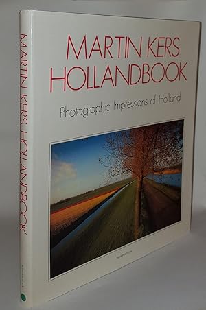 Bild des Verkufers fr MARTIN KERS HOLLANDBOOK Photographic Impressions of Holland zum Verkauf von Rothwell & Dunworth (ABA, ILAB)