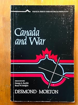 Seller image for Canada and war: A military and political history (Political issues in their historical perspective) for sale by Samson Books