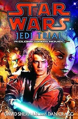 Imagen del vendedor de Jedi Trial (Star Wars: Clone Wars Novel) a la venta por Fleur Fine Books