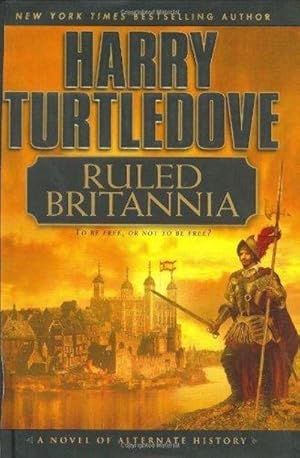 Seller image for Ruled Britannia for sale by Fleur Fine Books