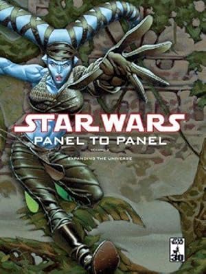Seller image for Star Wars: Panel To Panel Volume 2: Expanding The Universe (Star Wars (Dark Horse)) (v. 2) for sale by Fleur Fine Books