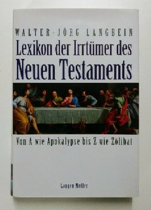 Lexikon der Irrtümer des Neuen Testaments