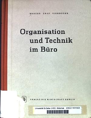 Imagen del vendedor de Organisation und Technik im Bro. Ein Leitfaden fr rationelle Broarbeit. a la venta por books4less (Versandantiquariat Petra Gros GmbH & Co. KG)