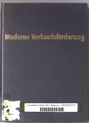 Bild des Verkufers fr Moderne Verkaufsfrderung. Das Buch zur Umsatzsteigerung. zum Verkauf von books4less (Versandantiquariat Petra Gros GmbH & Co. KG)