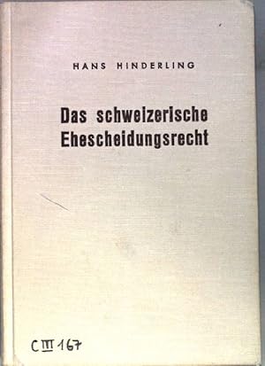Immagine del venditore per Das schweizerische Ehescheidungsrecht. Eine Darstellung der Rechtsprechung. venduto da books4less (Versandantiquariat Petra Gros GmbH & Co. KG)