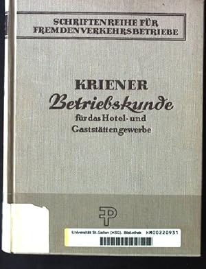 Imagen del vendedor de Betriebskunde fr das Hotel- und Gaststttengewerbe Schriftenreihe fr Fremdenverkehrsbetriebe, band 2 a la venta por books4less (Versandantiquariat Petra Gros GmbH & Co. KG)