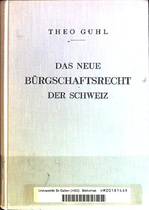 Image du vendeur pour Das neue Brgschaftsrecht der Schweiz: Nach dem Bundesgesetz ber die Revision des XX. Titels des Obligationsrechts: Die brgschaft vom 10. Dezember 1941. mis en vente par books4less (Versandantiquariat Petra Gros GmbH & Co. KG)