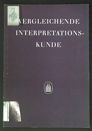 Bild des Verkufers fr Vergleichende Interpretationskunde; Verffentlichungen des Instituts fr neue Musik und Musikerziehung Darmstadt, Band 4; zum Verkauf von books4less (Versandantiquariat Petra Gros GmbH & Co. KG)