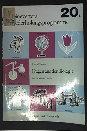 Seller image for Fragen aus der Biologie fr die Klassen 7 und 8; Heinevetters Wiederholungsprogramme, Band 20; for sale by books4less (Versandantiquariat Petra Gros GmbH & Co. KG)