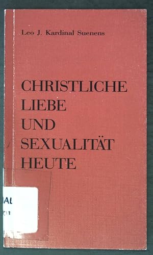 Image du vendeur pour Christliche Liebe und Sexualitt heute. Aktuelle Schriften mis en vente par books4less (Versandantiquariat Petra Gros GmbH & Co. KG)