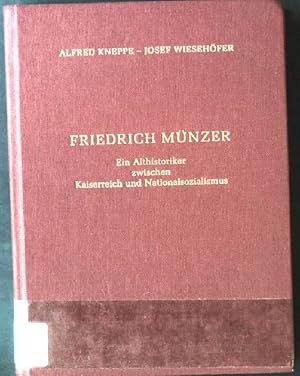 Bild des Verkufers fr Friedrich Mnzer : e. Althistoriker zwischen Kaiserreich u. Nationalsozialismus ; zum 20. Oktober 1982. zum Verkauf von books4less (Versandantiquariat Petra Gros GmbH & Co. KG)