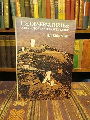 Immagine del venditore per U.S. Observatories: A Directory and Travel Guide venduto da Pages Past--Used & Rare Books