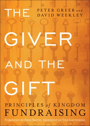Imagen del vendedor de The Giver and the Gift: Principles of Kingdom Fundraising a la venta por ChristianBookbag / Beans Books, Inc.