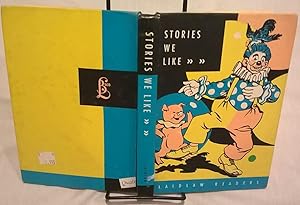 Seller image for Stories We Like for sale by Bargain Finders of Colorado