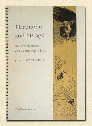 Image du vendeur pour Harunobu and His Age The Development of Colour Printing in Japan mis en vente par lamdha books