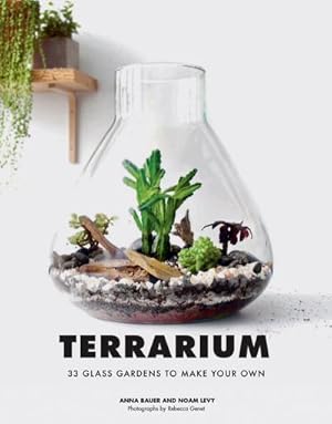 Bild des Verkufers fr Terrarium : 33 Glass Gardens to Make Your Own zum Verkauf von AHA-BUCH GmbH