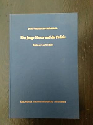 Seller image for Der junge Horaz und die Politik. Studien zur 7. und 16. Epode. for sale by Antiquariat Thomas Nonnenmacher