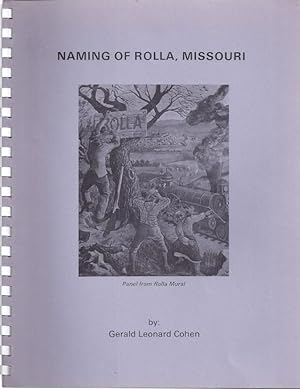 Bild des Verkufers fr NAMING OF ROLLA, MISSOURI zum Verkauf von Columbia Books, ABAA/ILAB, MWABA