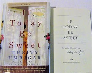 Seller image for If Today Be Sweet: A Novel for sale by Trilby & Co. Books