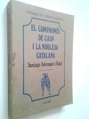 Bild des Verkufers fr El comproms de casp i la noblesa catalana zum Verkauf von MAUTALOS LIBRERA