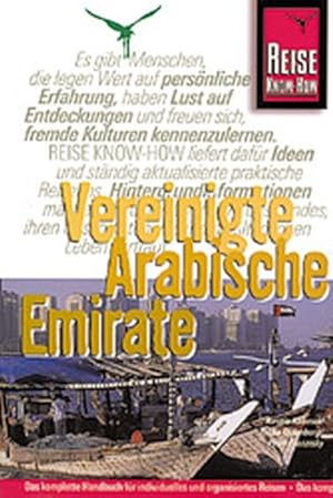 Bild des Verkufers fr Vereinigte Arabische Emirate. Reise Know- How. limperium zwischen Glaspalsten und Beduinenzelten zum Verkauf von Antiquariat Armebooks