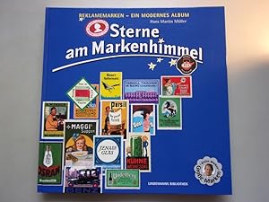 Sterne am Markenhimmel : Reklamemarken - ein modernes Album. Hans Martin Müller / Lindemanns Bibl...