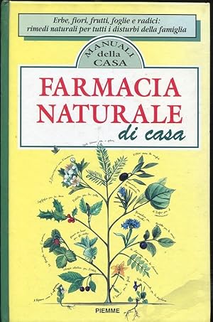 FARMACIA NATURALE DI CASA, Milano, Piemme, 1995