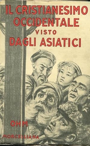 IL CRISTIANESIMO OCCIDENTALE VISTO DAGLI ASIATICI, Brescia, Morcelliana, 1953