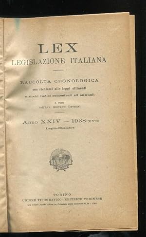 LEX LEGISLAZIONE ITALIANA, raccolta cronologica con richiami alle leggi attinenti e ricchi indici...