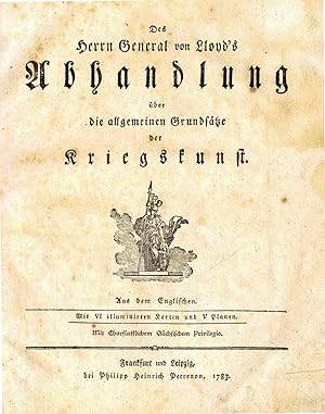 Des Herrn General Von Lloyd's Abhandlung Über Die Allgemeinen Grundsätze Der Kriegskunst (1. deut...