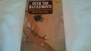 Seller image for Over the Battlefronts for sale by Saturday Books