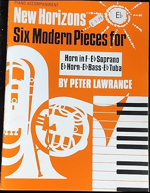 Seller image for New Horizons Six Modern Pieces for Horn in F-Eb Soprano Eb Horn-Eb Bass - Eb Tuna for sale by Shore Books