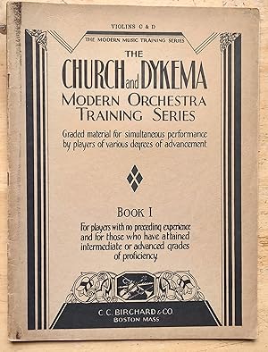 The Church and Dykema Modern Orchestra Training Series Book 1