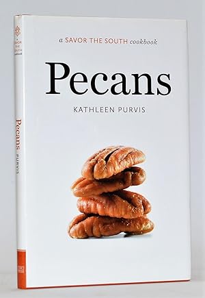 Pecans: A Savor the South Cookbook