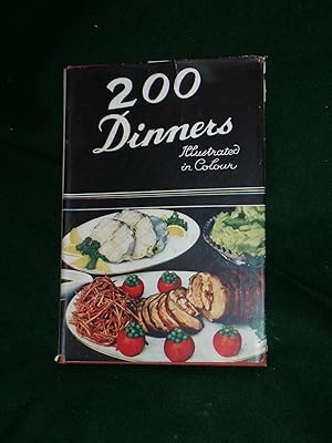 200 Dinners. Appetisingly illustrated in Colour