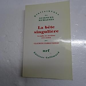 Bild des Verkufers fr LA BETE SINGULIERE. Les juifs, les chrtiens et le cochon. zum Verkauf von Librera J. Cintas