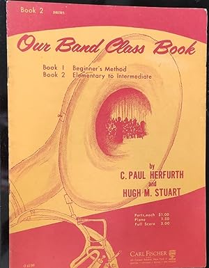 Immagine del venditore per Our Band Class Book: Book 2: Elementary to Intermediate: Drums venduto da Shore Books