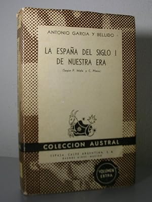 Imagen del vendedor de LA ESPAA DEL SIGLO PRIMERO DE NUESTRA ERA (Segn P. Mela y C. Plinio) a la venta por LLIBRES del SENDERI