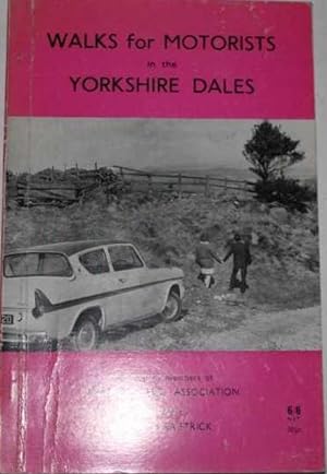 Immagine del venditore per Walks For Motorists In The Yorkshire Dales venduto da M.Roberts - Books And ??????