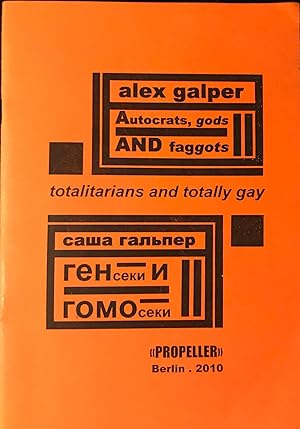 Seller image for Autocrats, gods and faggots Totalitarians and totally Gay for sale by Rob Warren Books