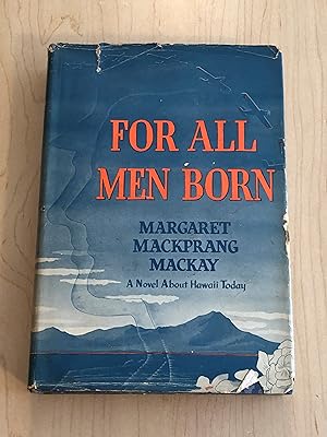 Image du vendeur pour For All Men Born mis en vente par Bradley Ross Books
