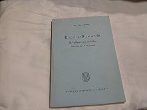 Imagen del vendedor de Hamel, Walter: Deutsches Staatsrecht; Teil: 2., Verfassungsgeschichte : Ideologie u. Wirklichkeit. a la venta por Versandhandel Rosemarie Wassmann