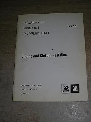 Vauxhall Training Manual Supplement H B Viva Engine & Clutch TS 966