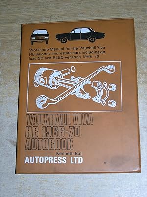 Autopress Workshop Manual Vauxhall Viva HB 1966 - 70 Kenneth Ball