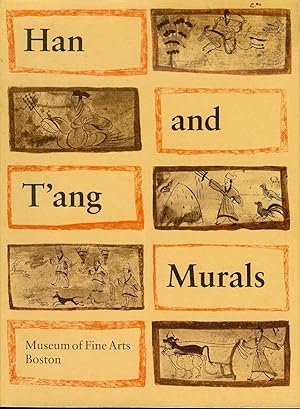 Immagine del venditore per Han and T'ang Murals: Discovered in Tombs in the People's Republic of China and Copied by Contemporary Chinese Painters venduto da Bookmarc's